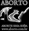 Aborte essa idéia!