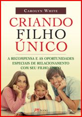 Capa do livro Criando Filho Único