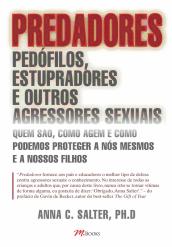 Capa do livro Predadores pedófilos, estupradores e outros agressores sexuais